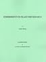 Experiments in Plant Physiology