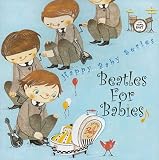 Beatles For Babies~赤ちゃんのためのビートルズ~