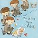 Beatles For Babies~�Ԃ����̂��߂̃r�[�g���Y~