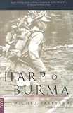 Harp of Burma (Tuttle Classics of Japanese Literature)