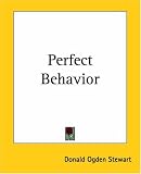 Perfect Behavior