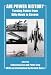 Air Power History: Turning Points from Kitty Hawk to Kosovo (Cass Studies in Air Power)