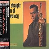 Straight Horn of Steve Lacy