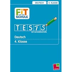 Tests mit Lernzielkontrolle: Deutsch 4. Klasse