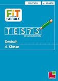 Tests mit Lernzielkontrolle: Deutsch 4. Klasse