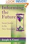Informing the Future: Social Justice in the New Testament