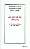 Revue Hachette Littérature  / Au nom de l'ordre : une histoire politique du code pénal