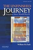 The unfinished journey : America since World War II