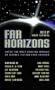Far Horizons