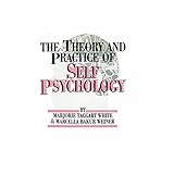 the theory and practice of self psychology