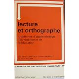 Lecture et orthographe, problemes d'apprentissage, d'evaluation et de reeducationpar BRUNELLE LUCIEN,...