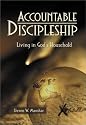 Accountable Discipleship: Living in God's Household
