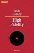 High Fidelity.