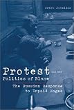 Protest and the Politics of Blame: The Russian Response to Unpaid Wages (Interests, Identities, and Institutions in Comparative Politics)