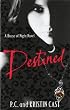 Destined (House of Night)