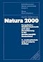 Natura 2000: Europ�isches Habitatschutzrecht und seine Durchf�hrung in der Bundesrepublik Deutschland (Schriftenreihe Natur und Recht)