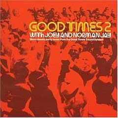 Good Times 2/Norman Jay