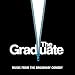 The Graduate: Music from the Broadway Comedy