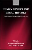 Human Rights and Legal History: Essays in Honour of Brian Simpson
