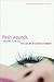 Flesh Wounds: The Culture of Cosmetic Surgery