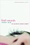 Flesh Wounds: The Culture of Cosmetic Surgery