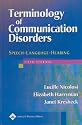 Terminology of Communication Disorders: Speech-Language-Hearing