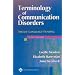 Terminology of Communication Disorders: Speech-Language-Hearing