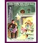 Father Phillip Tells a Ghost Story (Padre Phillip Hoce Un Cuento de Fantasmas): A Story of Divine Mercy (Un Cuento de La Divina Misericordia)