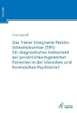 Bild zu: Das Trierer Integrierte Pers&ouml;nlichkeitsinventar (TIPI): Ein diagnostisches Instrument bei pers&ouml;nlichkeitsgest&ouml;rten Patienten in der klinischen und forensischen Psychiatrie?