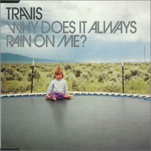 CD-Charts  Search : Why Does It Always Rain on Me