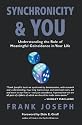 Synchronicity & You: Understanding the Role of Meaningful Coincidence in Your Life