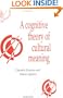 A Cognitive Theory of Cultural Meaning (Publications of the Society for Psychological Anthropology)