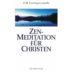 Zen-Meditation f�r Christen