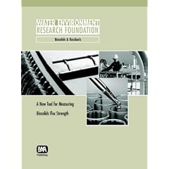 A New Tool for Measuring Biosolids Floc Strength (Werf Report S.) by Mohammad Abu-Orf