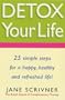 Detox Your Life