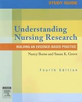 Study Guide for Understanding Nursing Research: Building an Evidence-Based Practice