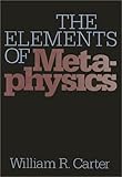 Elements Of Metaphysics (The Heritage series in philosophy)