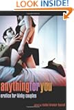 Anything for You: Erotica for Kinky Couples