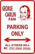 GEORGE CARLIN FAN PARKING sign * street