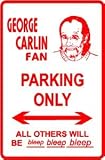 GEORGE CARLIN FAN PARKING sign * street