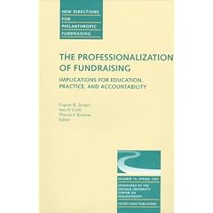 The Professionalization Fundraising 15 Ns for Education, Practice, and Accountability (is Sue 15: New Direct for Philanthropic Fundraising): Implications ... Pf Single Issue Philanthropic Fundraising)