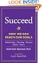 Succeed: How We Can Reach Our Goals