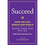 Succeed: How We Can Reach Our Goals