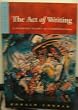 The Act of Writing: Canadian Essays for Composition