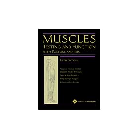 Muscles Testing and Function, with Posture and Pain Includes a Bonus Primal Anatomy CD-ROM Hardbound