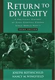 Return to Diversity: A Political History of East Central Europe since World War II