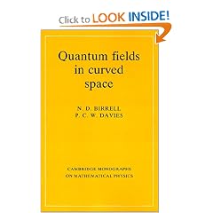 Quantum Fields in Curved Space (Cambridge Monographs on Mathematical Physics)