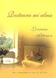 Restore My Soul,
Lorraine Peterson