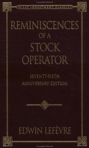 Reminiscences of a Stock Operator (A Marketplace Book)