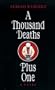A Thousand Deaths Plus One